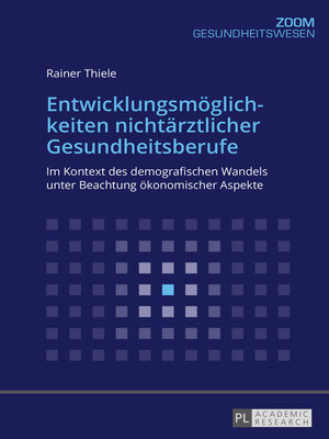 cover image of Entwicklungsmoeglichkeiten nichtaerztlicher Gesundheitsberufe